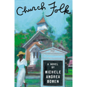 Church Folk eBook Michele Andrea Bowen 9780759524644