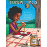 Division Facts That Stick: Help Your Child Master the Division Facts for Good in Just Ten Weeks (Facts That Stick)