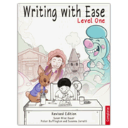 Writing with Ease Complete Level One (Revised Edition)