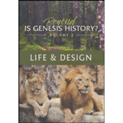 Beyond Is Genesis History, Volume 2--Life & Design, 2 DVD