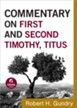 Commentary on First and Second Timothy, Titus - eBook