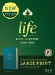 NLT Life Application Large-Print Study Bible, Third Edition--soft leather-look, teal (indexed)