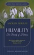 Humility: The Beauty of Holiness (Updated and Annotated)
