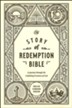 ESV Story of Redemption Bible: A Journey through the Unfolding Promises of God , Hardcover