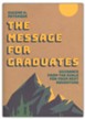 The Message for Graduates