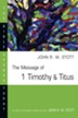 The Message of 1 Timothy & Titus: Guard the Truth - eBook