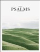 The Book of Psalms: Raw, Honest Poems Telling the Stories of Humans and the Desire to Know God, NLT