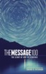 The Message 100 Devotional Bible: The Story of God in Sequence - eBook