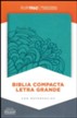 Biblia Compacta Letra Gde. RVR 1960, Piel Imit. Aqua  (RVR 1960 Lge.Print Compact Bible, Imit. Leather, Teal)