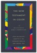 The New Testament in Color: A Multiethnic Bible Commentary