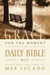 Grace for the Moment Daily Bible: Spend 365 Days reading the Bible with Max Lucado - eBook
