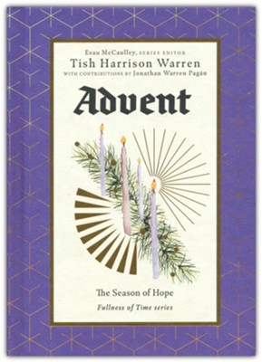 Advent  -     By: Tish Harrison Warren
