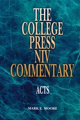 Acts: The College Press NIV Commentary  -     By: Mark E. Moore
