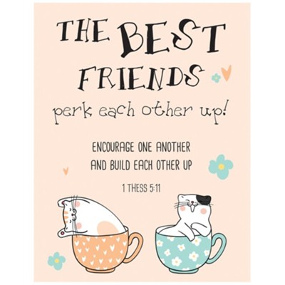 The Best Friends Perk Each Other Up Magnet  - 