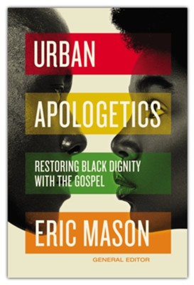 eric mason urban apologetics