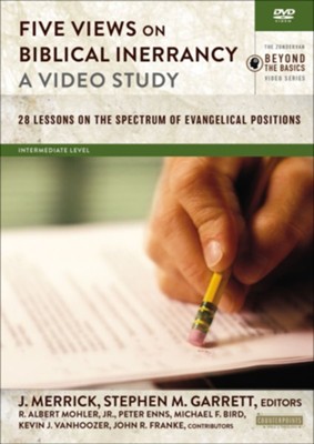 Five Views On Biblical Inerrancy Dvd Study Edited By J Merrick Stephen M Garrett By R Albert Mohler Jr Peter E Enns Michael F Bird Kevin J Vanhoozer John R Franke