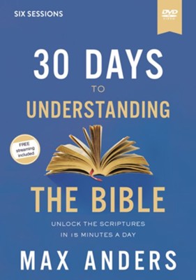 30 Days to Understanding the Bible Video Study  -     By: Max Anders
