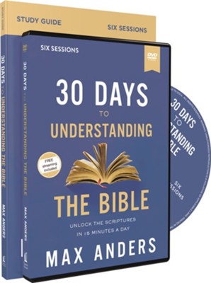 30 Days to Understanding the Bible Study Guide with DVD  -     By: Max Anders
