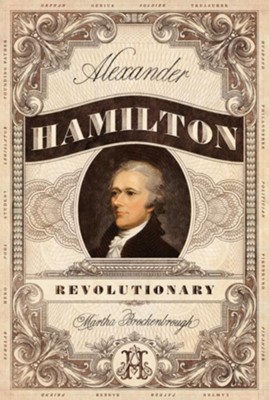 Alexander Hamilton: Revolution  -     By: Martha Brockenbrough
