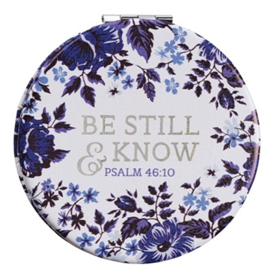 Be Still And Know Compact Mirror  - 