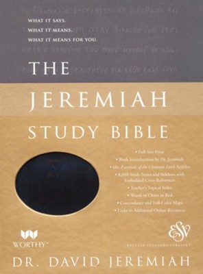 ESV Jeremiah Study Bible--soft leather-look, majestic black  -     By: Dr. David Jeremiah
