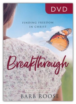 Breakthrough: Finding Freedom in Christ DVD  -     By: Barb Roose
