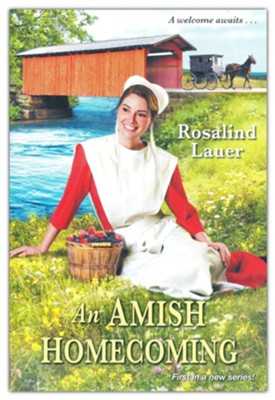 An Amish Homecoming   -     By: Rosalind Lauer
