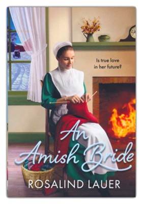 An Amish Bride  -     By: Rosalind Lauer
