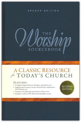 The Worship Sourcebook, Second Edition  -     By: Emily Brink, John D. Witvliet
