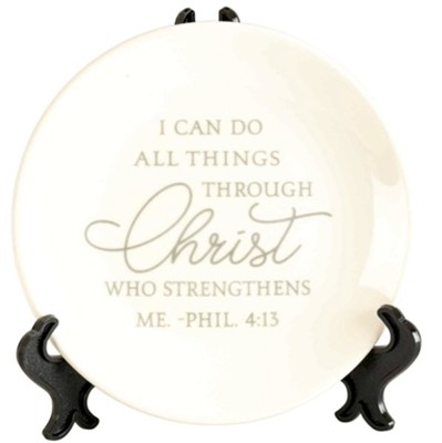 I Can Do All Things Through Christ Decorative Plate  - 