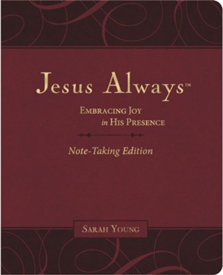 Jesus Always Note-Taking Edition with Full Scriptures: Embracing Joy in ...