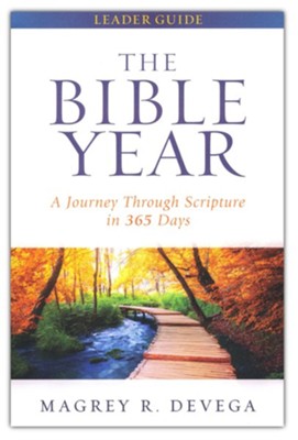 The Bible Year Leader Guide: A Journey Through Scripture in 365 Days  - 