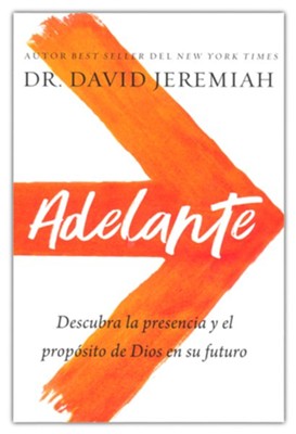 Adelante  (Forward, Spanish Ed.)  -     By: David Jeremiah
