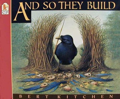 And So They Build   -     By: Bert Kitchen
