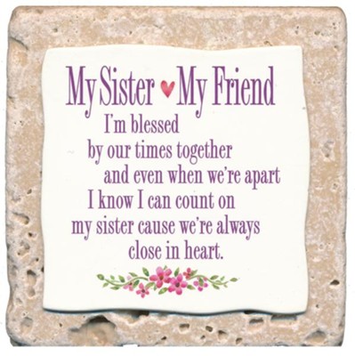 My Sister My Friend Sentiment Tile - Christianbook.com