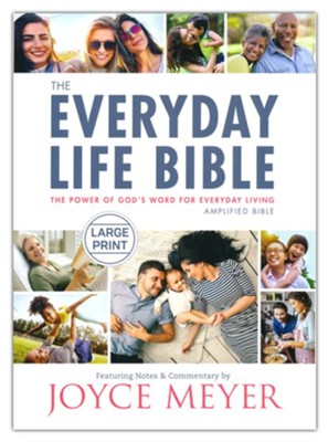 The Everyday Life Large-Print Bible, hardcover  -     Edited By: Joyce Meyer
