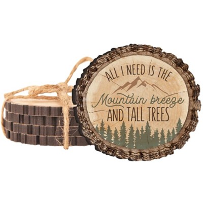 All I Need is the Mountain Breeze Coasters, Set of 4  - 