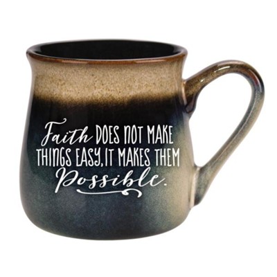 Faith Make Things Possible Mug    - 