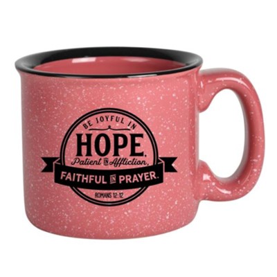 Be Joyful In Hope Campfire Mug  - 
