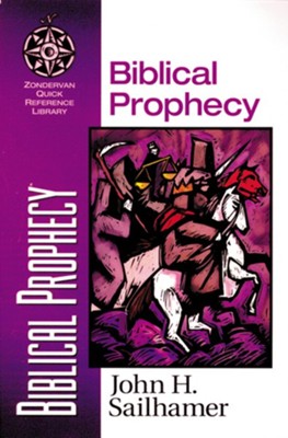 Biblical Prophecy   -     By: John H. Sailhamer
