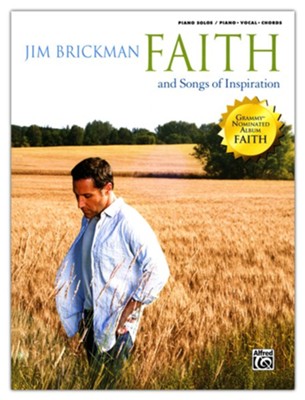 Jim Brickman: Faith and Songs of Inspiration: 9780739061572 ...