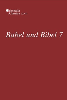 Babel und Bibel 7  -     By: Leonid E. Kogan
