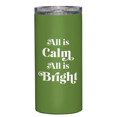 All is Calm Stainless Steel Tumbler  - 
