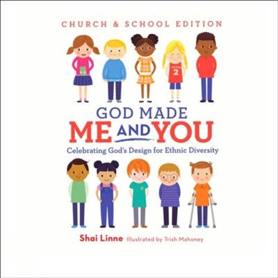 God Made Me and You Church and School Edition, 10 Pack  -     By: Shai Linne
    Illustrated By: Trish Mahoney
