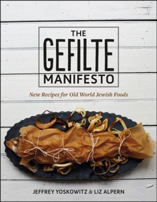 Gefilte Manifesto  -     By: Jeffrey Yoskowitz
