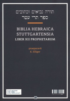 Biblia Hebraica Stuttgartensia Liber XII Prophetarium   -     By: K. Ellinger
