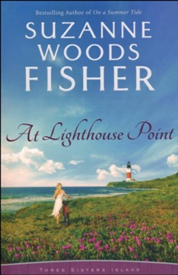 At Lighthouse Point #3  -     By: Suzanne Woods Fisher
