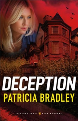 Deception, #4  -     By: Patricia Bradley
