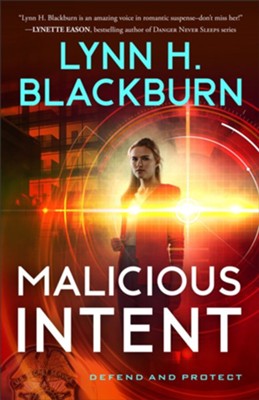 Malicious Intent, #2  -     By: Lynn H. Blackburn

