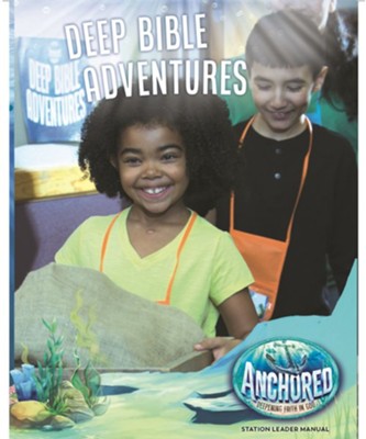 Anchored: Deep Bible Adventures Leader Manual  - 